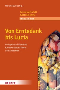 Von Erntedank bis Luzia -  - E-Book