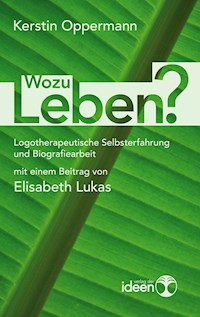 Wozu leben? - Kerstin Oppermann - E-Book