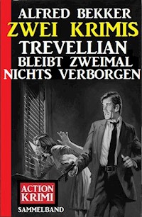 Trevellian bleibt zweimal nichts verborgen: Zwei Krimis - Alfred Bekker - E-Book