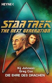Star Trek - The Next Generation: Die Ehre des Drachen - Kij Johnson - E-Book