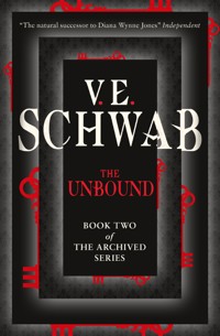 The Unbound - V. E. Schwab - E-Book