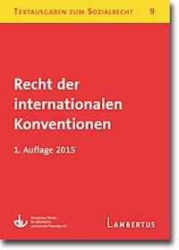 Recht der internationalen Konventionen -  - E-Book