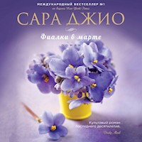 Фиалки в марте - Сара Джио - Hörbuch