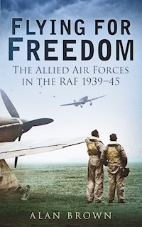Flying for Freedom - Alan Brown - E-Book
