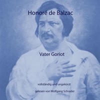 Vater Goriot - Honore de Balzac - Hörbuch