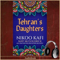 Tehran's Daughters - May McGoldrick - Hörbuch