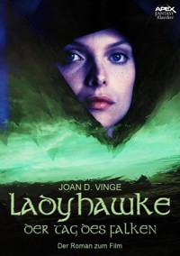 LADYHAWKE - DER TAG DES FALKEN - Joan D. Vinge - E-Book