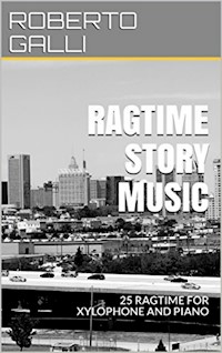 Ragtime Story Music - GALLI ROBERTO - E-Book