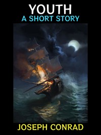 Youth - Joseph Conrad - E-Book