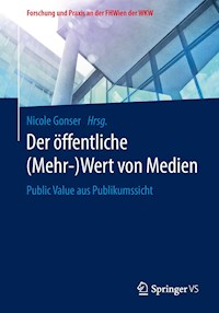 Der öffentliche (Mehr-)Wert von Medien - - E-Book