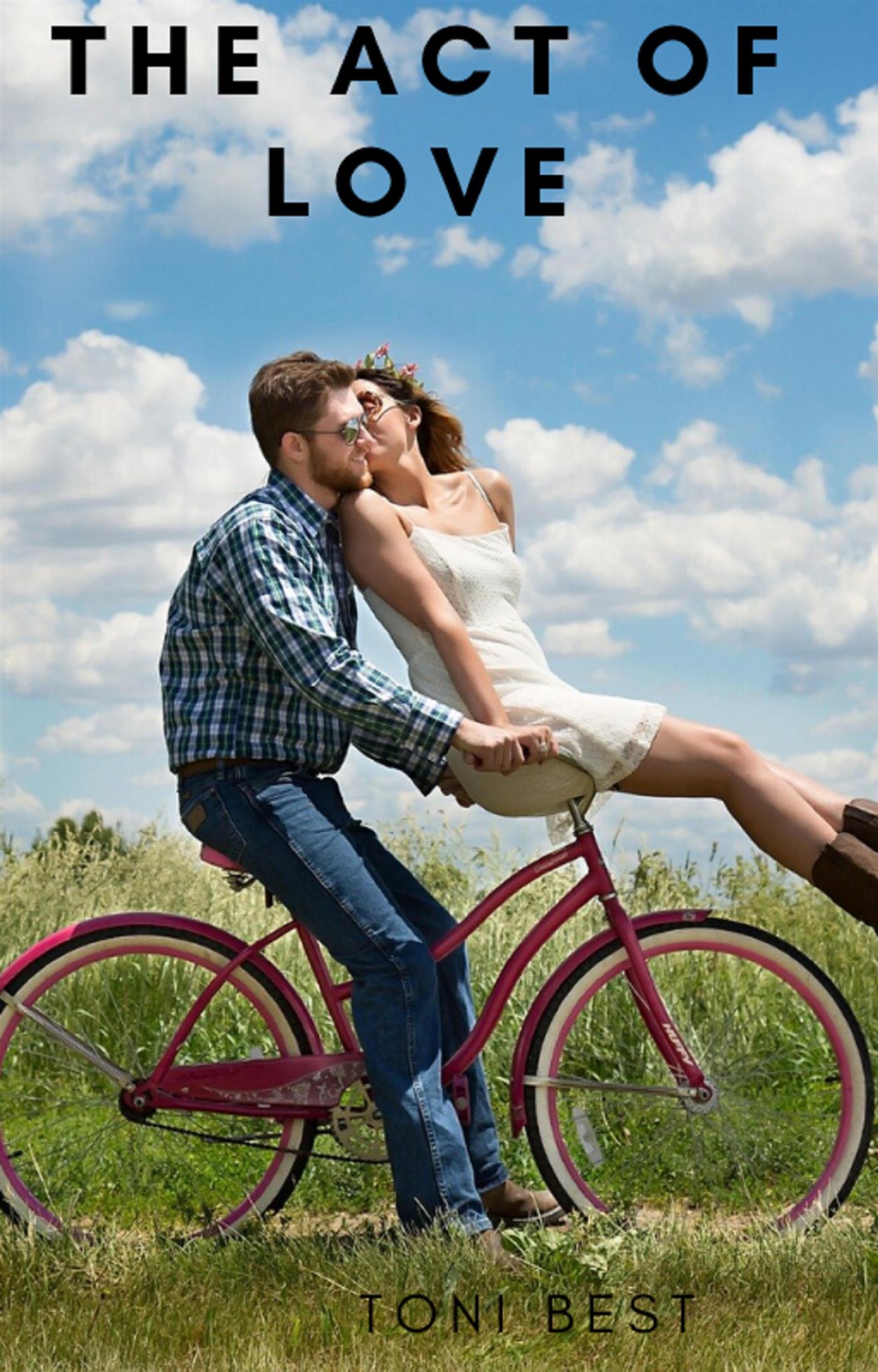 The Act of Love - TONI BEST - E-Book