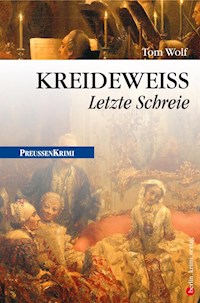 Kreideweiß - Tom Wolf - E-Book