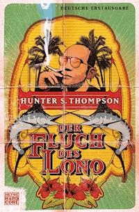 Der Fluch des Lono - Hunter S. Thompson - E-Book