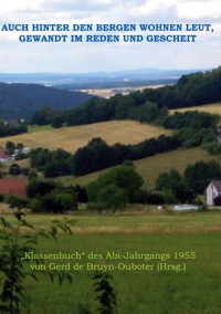 Auch hinter den Bergen wohnen Leut -  - E-Book