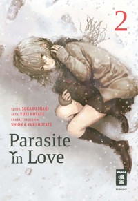 Parasite in Love 02 - Miaki Sugaru - E-Book