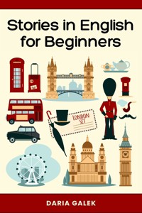 Stories in English for Beginners - Daria Galek - E-Book