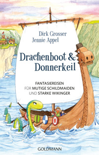 Drachenboot & Donnerkeil - Dirk Grosser - E-Book