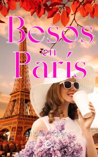 Besos en París - Nancy Warren - E-Book