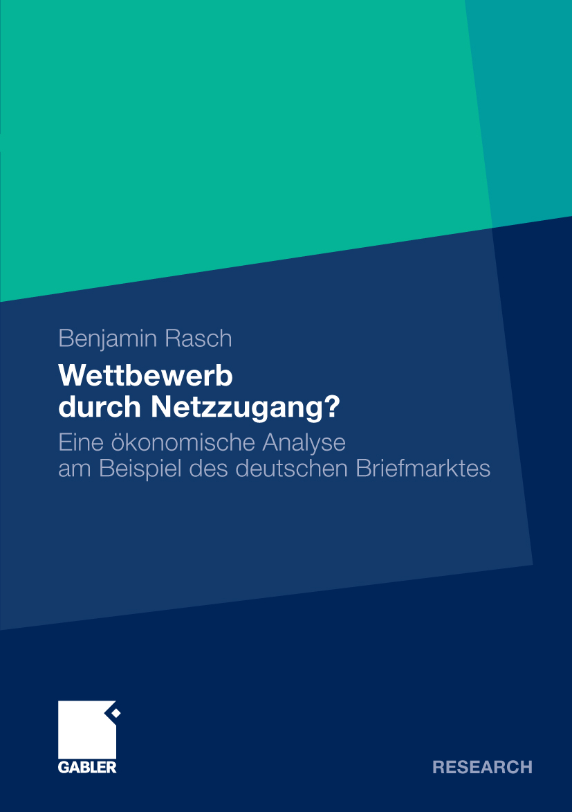 Wettbewerb durch Netzzugang? - Benjamin Rasch - E-Book