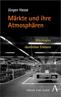 Märkte und ihre Atmosphären - Jürgen Hasse - E-Book