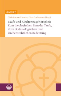 Taufe und Kirchenzugehörigkeit -  - E-Book