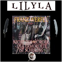 Nicht der Mörder - Der Ermordete ist schuldig - Franz Werfel - Hörbuch