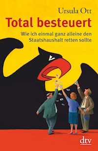 Total besteuert - Ursula Ott - E-Book