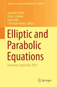 Elliptic and Parabolic Equations -  - E-Book