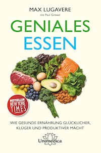 Geniales Essen - Max Lugavere - E-Book