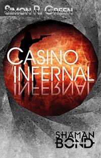Casino Infernal - Simon R. Green - E-Book