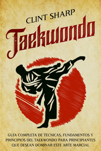Taekwondo - Clint Sharp - E-Book