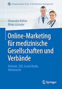Online-Marketing für medizinische Gesellschaften und Verbände - Alexandra Köhler - E-Book