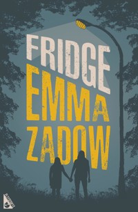 Fridge - Emma Zadow - E-Book