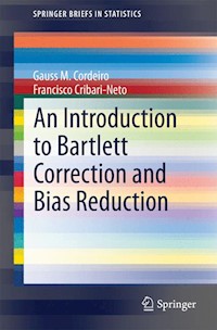 An Introduction to Bartlett Correction and Bias Reduction - Gauss M. Cordeiro - E-Book