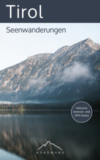 Tirol - Seenwanderungen - Hannah Dautzenberg - E-Book