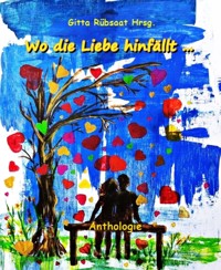 Wo die Liebe hinfällt ... - Gruppe Biografisches - E-Book