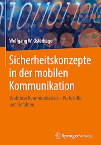 Sicherheitskonzepte in der mobilen Kommunikation - Wolfgang W. Osterhage - E-Book