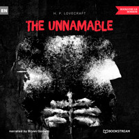 The Unnamable (Unabridged) - H. P. Lovecraft - Hörbuch