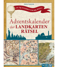 Adventskalender der Landkartenrätsel - Philip Kiefer - E-Book