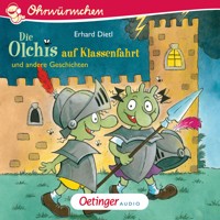Die Olchis auf Klassenfahrt und andere Geschichten - Erhard Dietl - Hörbuch