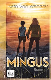 Mingus - Keto von Waberer - E-Book