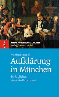 Aufklärung in München - Manfred Knedlik - E-Book