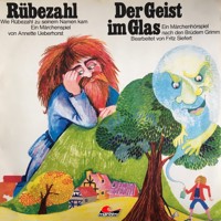 Gebrüder Grimm, Annette Ueberhorst, Rübezahl / Der Geist im Glas - Gebrüder Grimm - Hörbuch