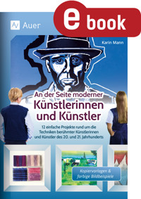 An der Seite moderner Künstlerinnen und Künstler - Karin Mann - E-Book