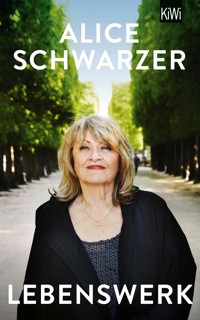 Lebenswerk - Alice Schwarzer - E-Book