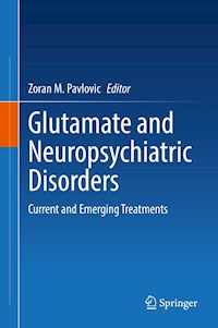 Glutamate and Neuropsychiatric Disorders -  - E-Book
