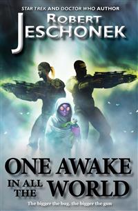 One Awake In All The World - Robert Jeschonek - E-Book