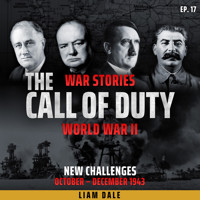 World War II: Ep 17. New Challenges - Liam Dale - Hörbuch