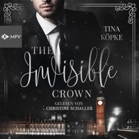 The Invisible Crown - Tina Köpke - Hörbuch