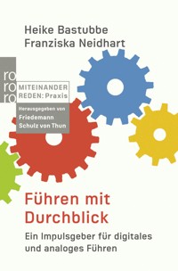 Führen mit Durchblick - Heike Bastubbe - E-Book
